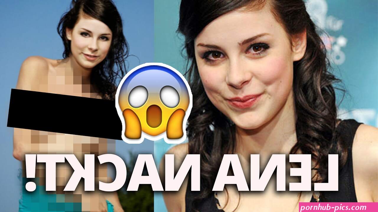 lena mayer landrut nackt