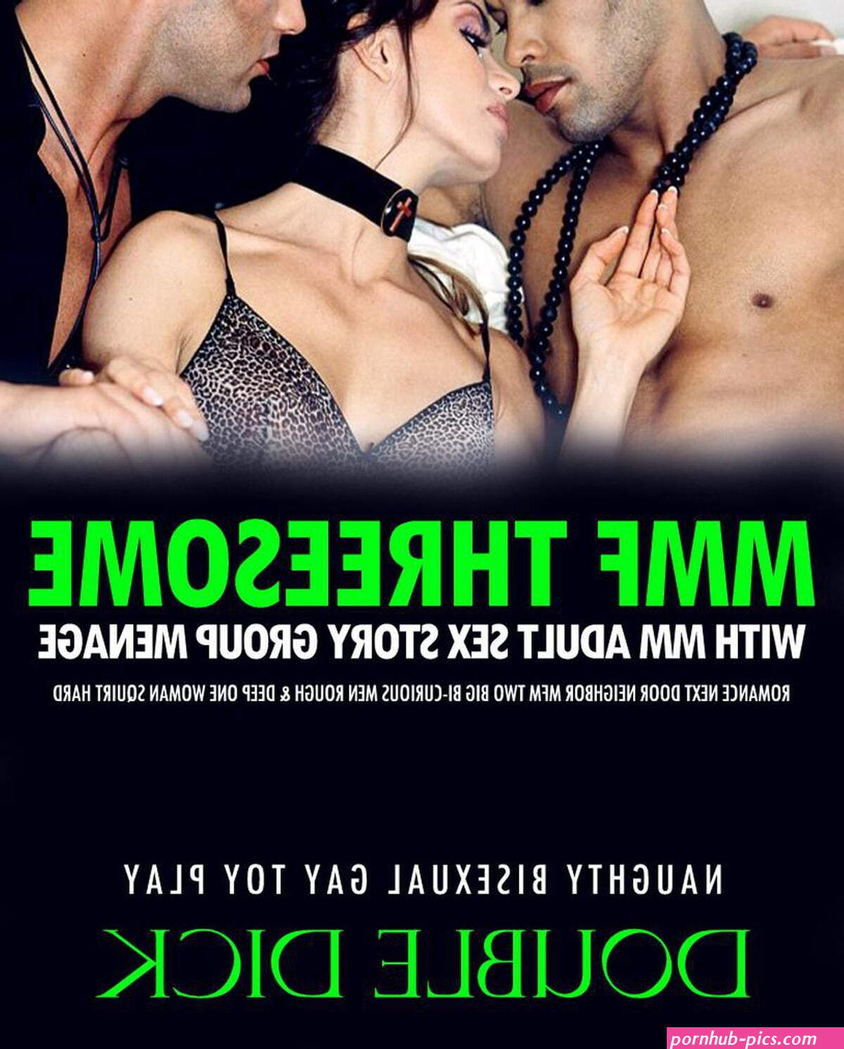 MMF Threesome with MM Adult Sex Story Group Menage Romance Next Door Neighbor MFM Two Big Bi-Curious Men Rough & Deep One Woman Squirt Hard eBook by Double Dick