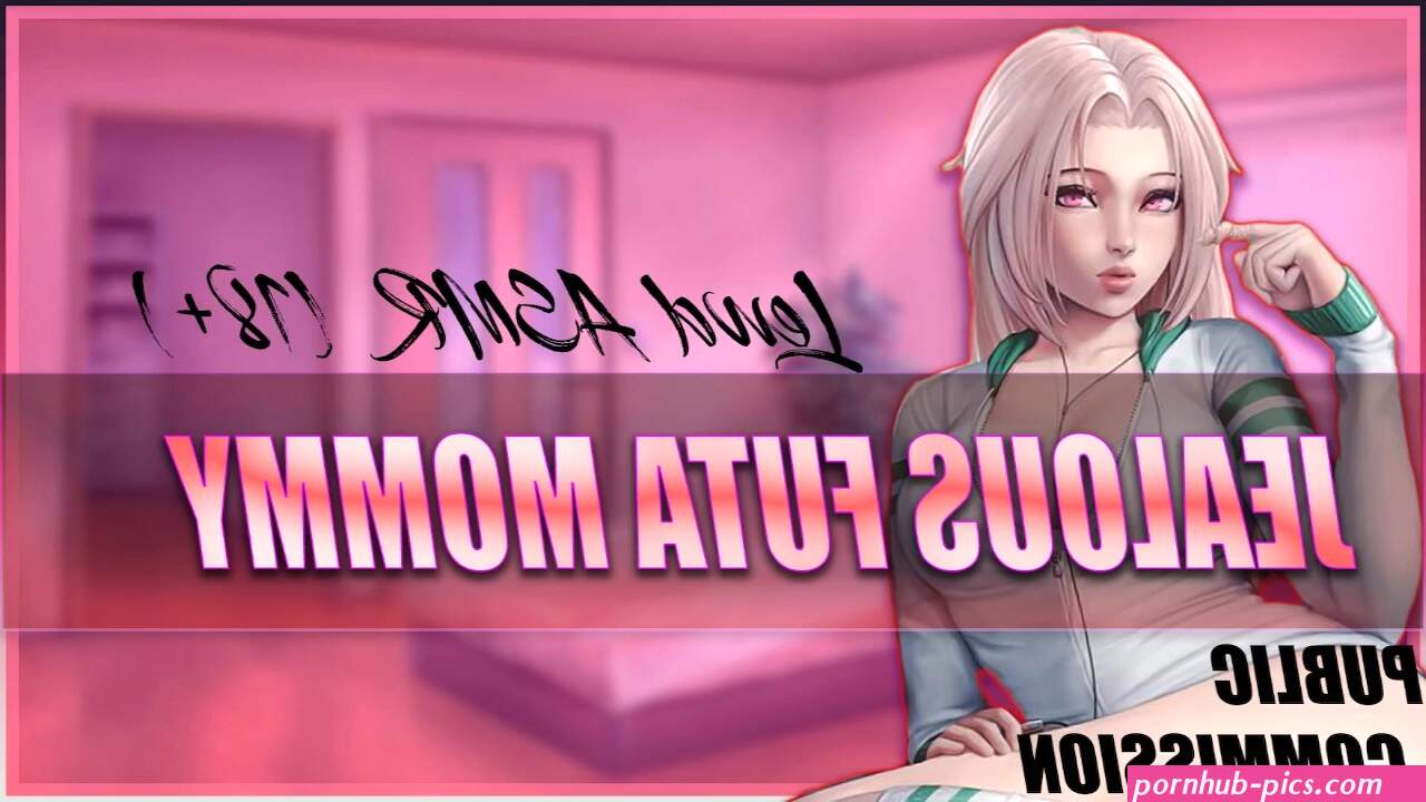 Jealous Futa Mommy GETS ON TOP [Lewd ASMR]