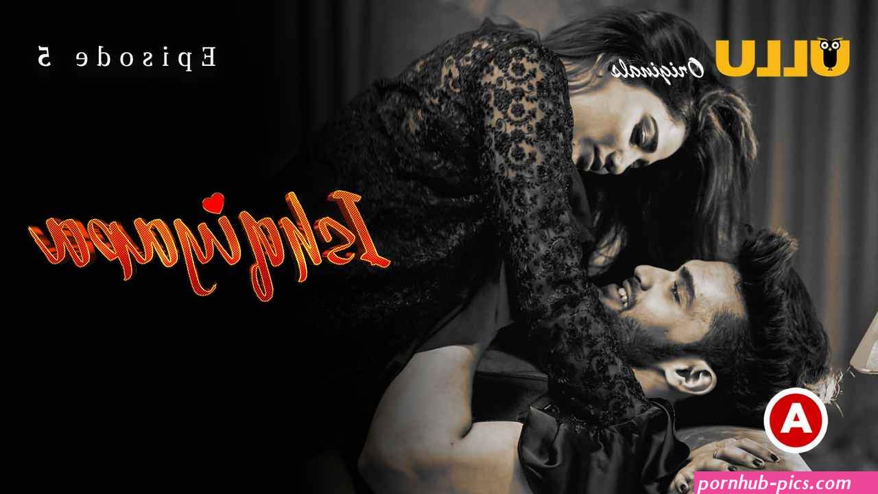ishqiyapa ullu porn web series- Uncut Jalwa