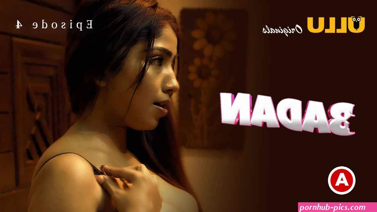 badan ullu porn web series • Hot Web Series & Bgrade Porn