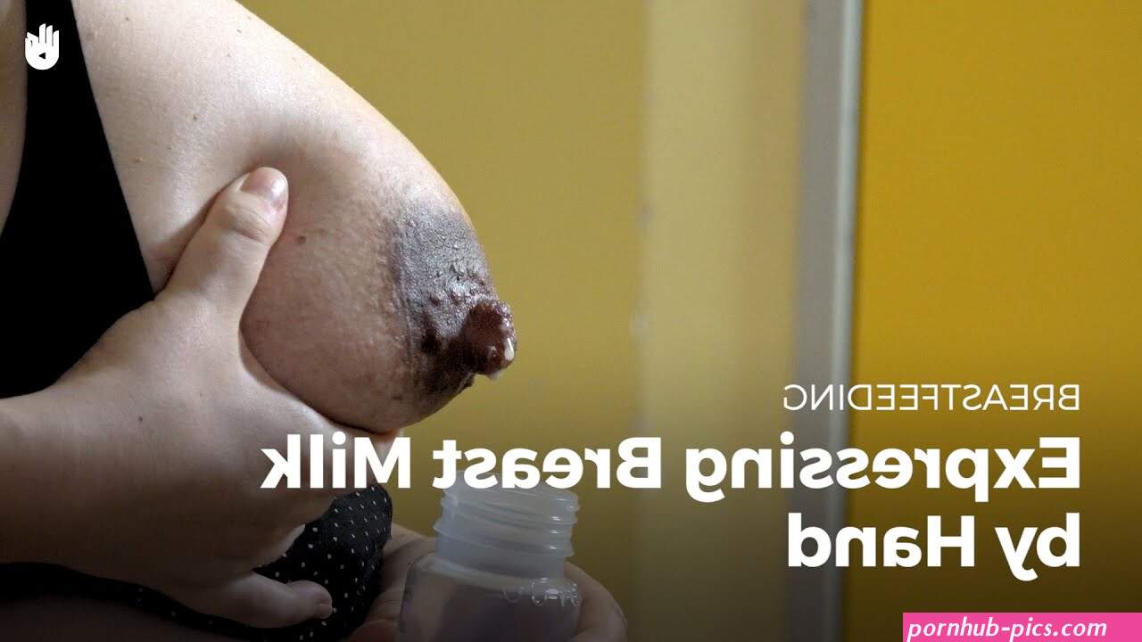 Expressing breast milk by hand