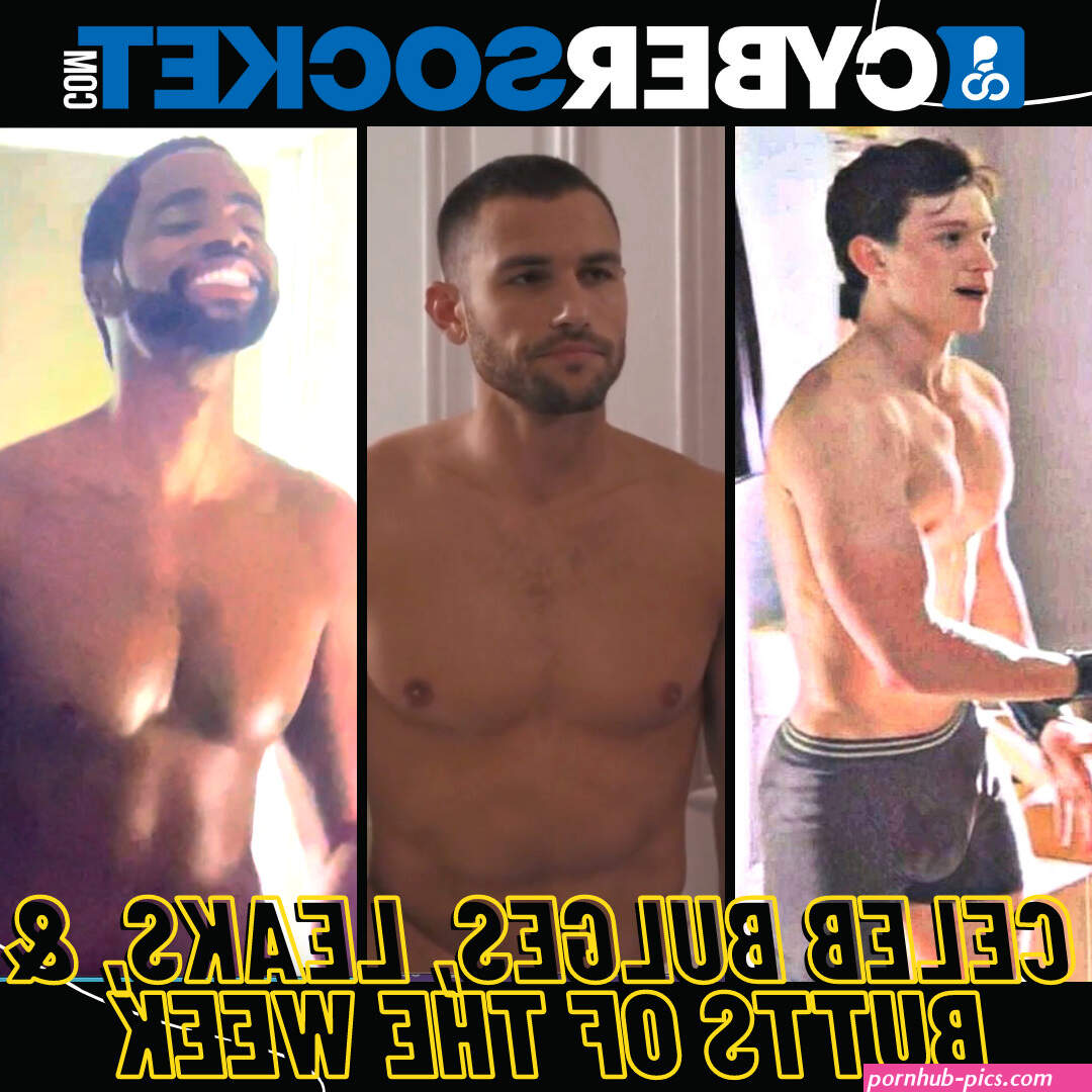 Celeb Bulges Leaks Butts: Were Horny for Tom Holland And Just Like Thats Corey Saucier Insecures Jay Ellis