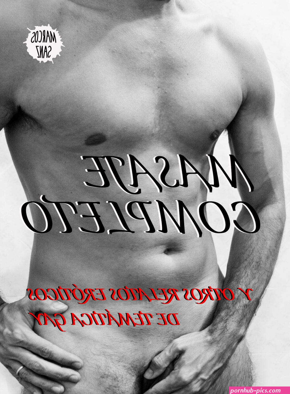 Masaje completo Y otros relatos erticos de temtica gay eBook de Marcos Sanz