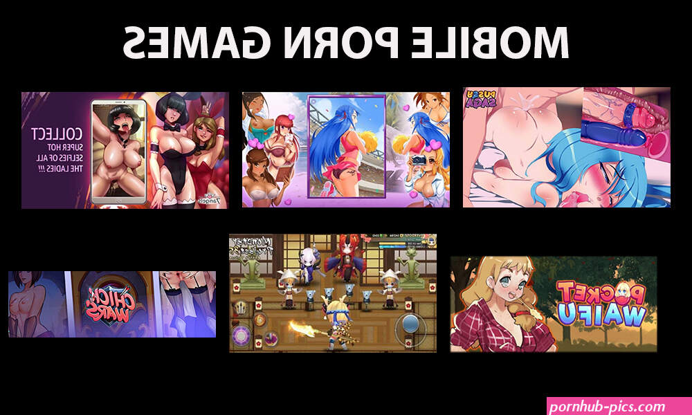 10 Top Mobile Porn Games You Must Play Now