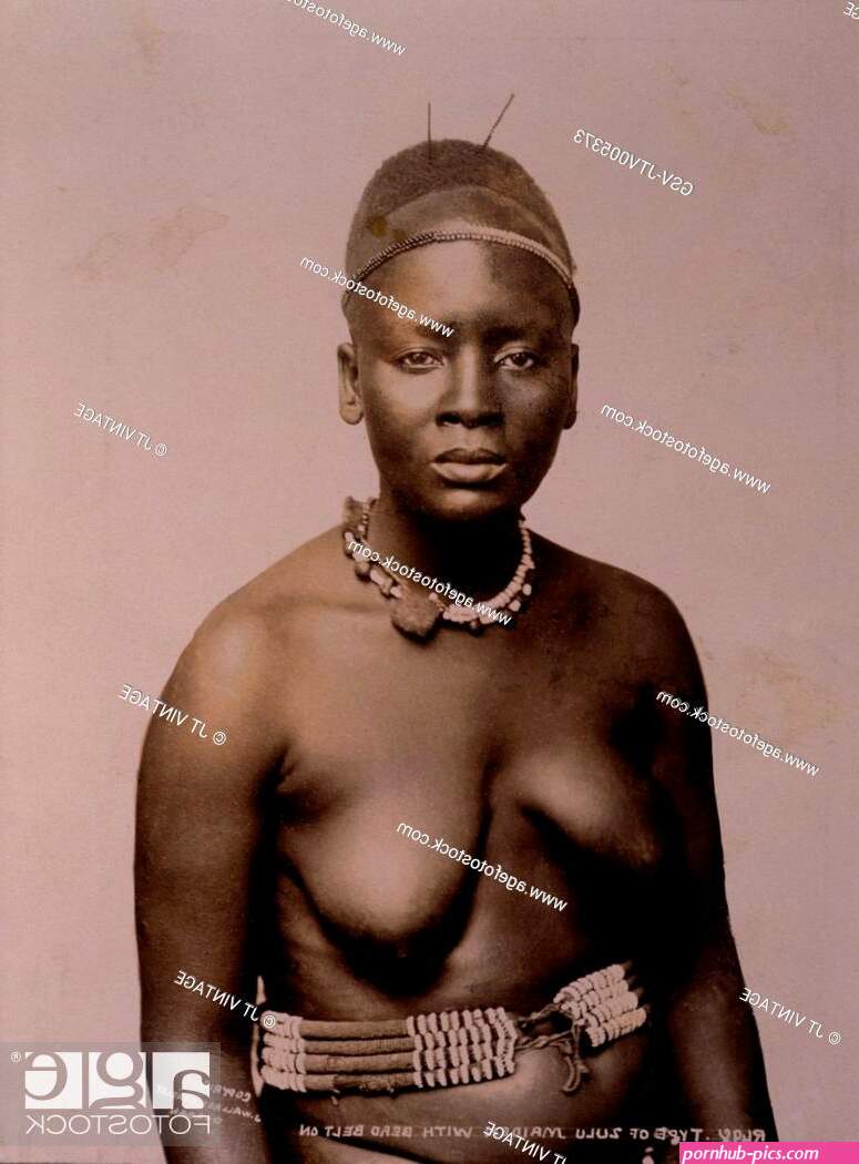 Nude Zulu Woman Portrait South Africa Circa 1890 Stock Photo Picture And Rights Managed Image. Pic. GSV-JTV005373