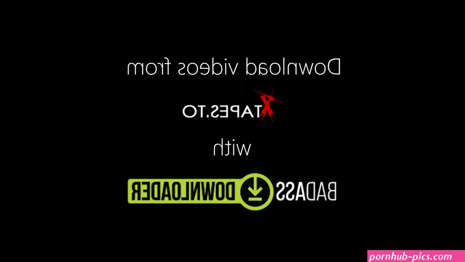 Download Videos From XTapes With BadAss Downloader!