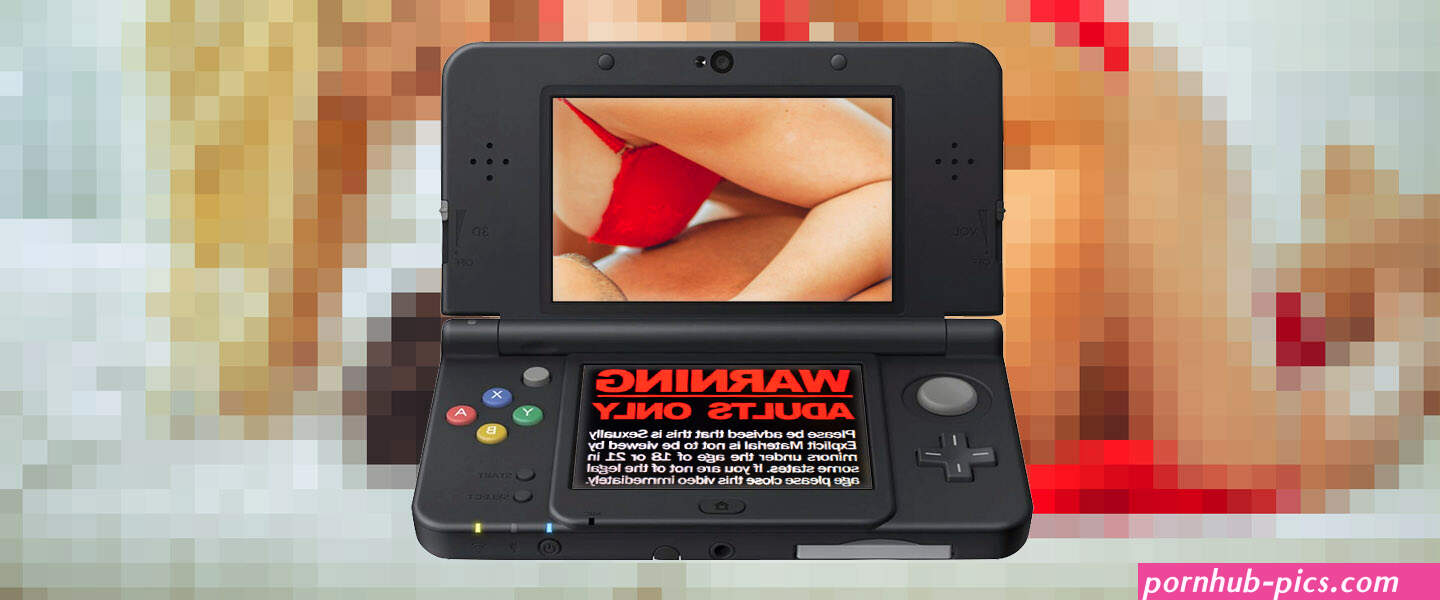 Nintendo Porn: How to Watch Porn Videos on Nintendo 3DS
