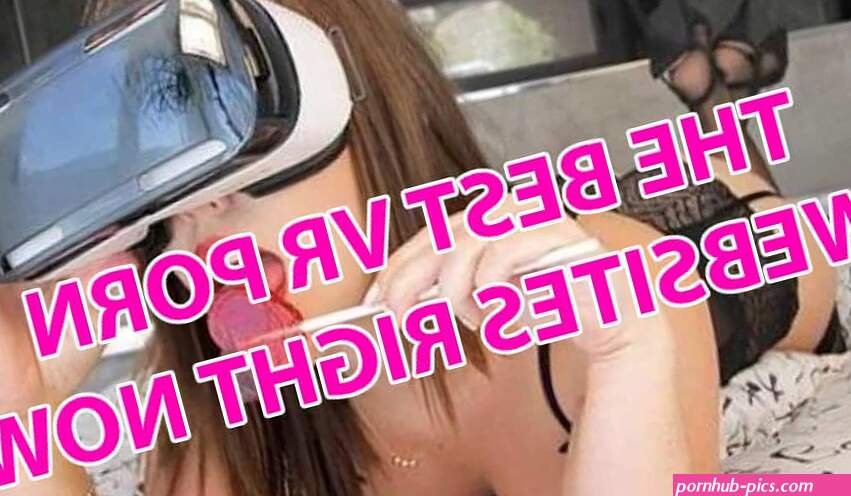 Best VR Porn Sites of 2024