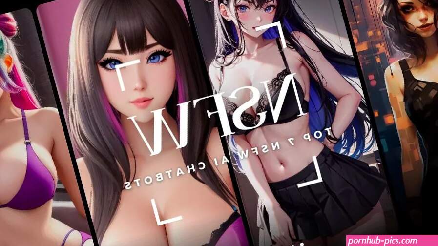 7 Free AI Porn Chat Bot Platforms in 2024