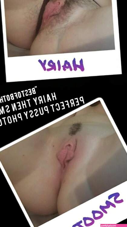 Hairy to Smooth Pussy Pics