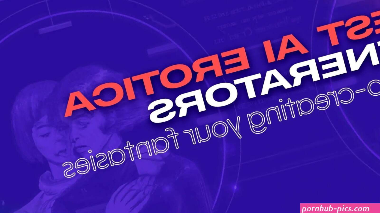 6 Best AI Erotica Story Generators For Smart Fantasy Creation