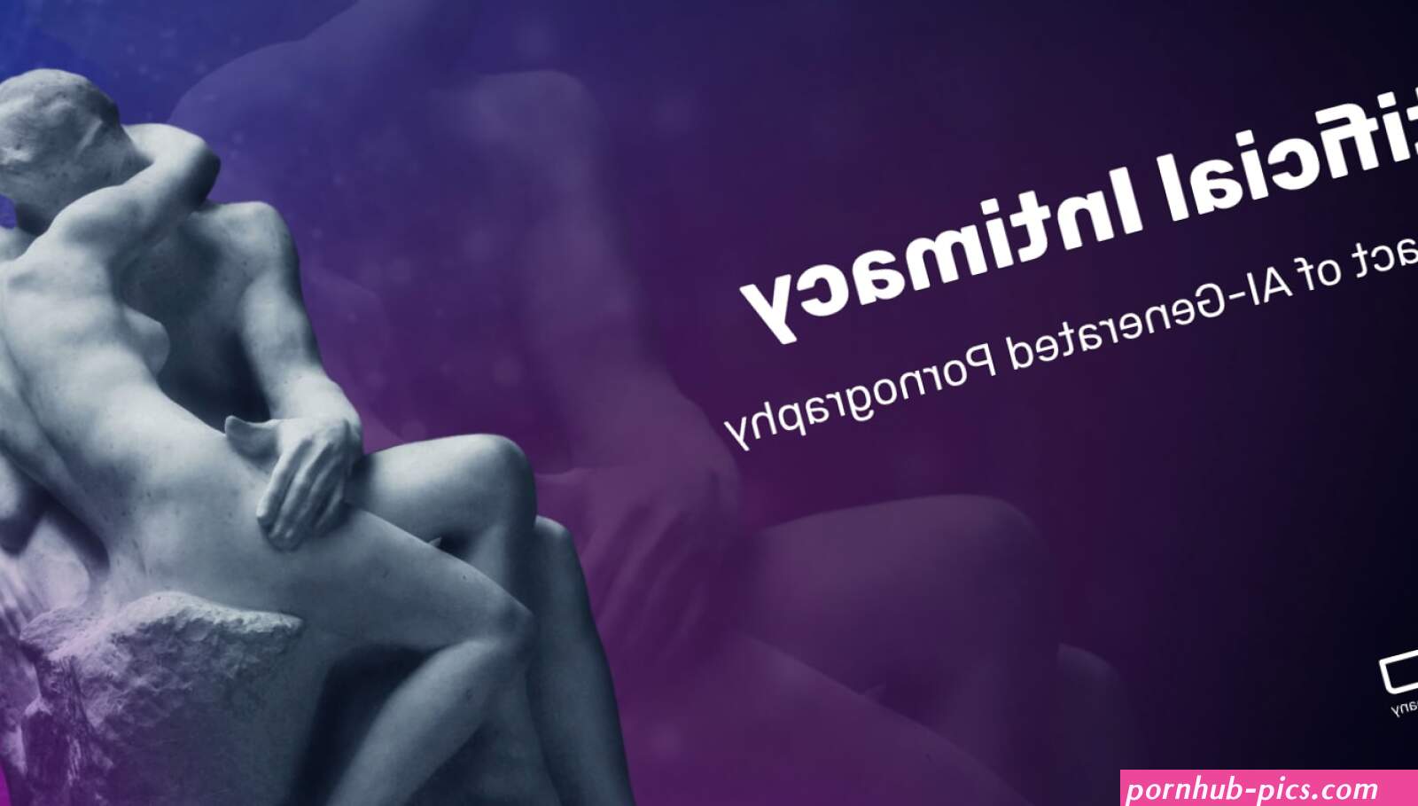 Artificial Intimacy: How AI-Generated Pornography is Changing Society