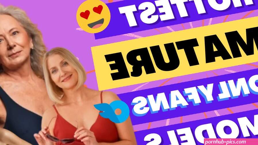 Top 15 Mature OnlyFans Models You Should Follow in 2024 Hottest Mature OnlyFans Creators