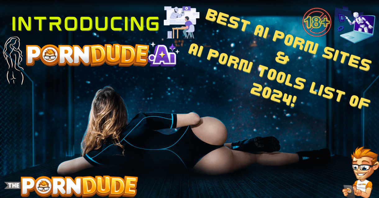 Introducing PornDude.ai