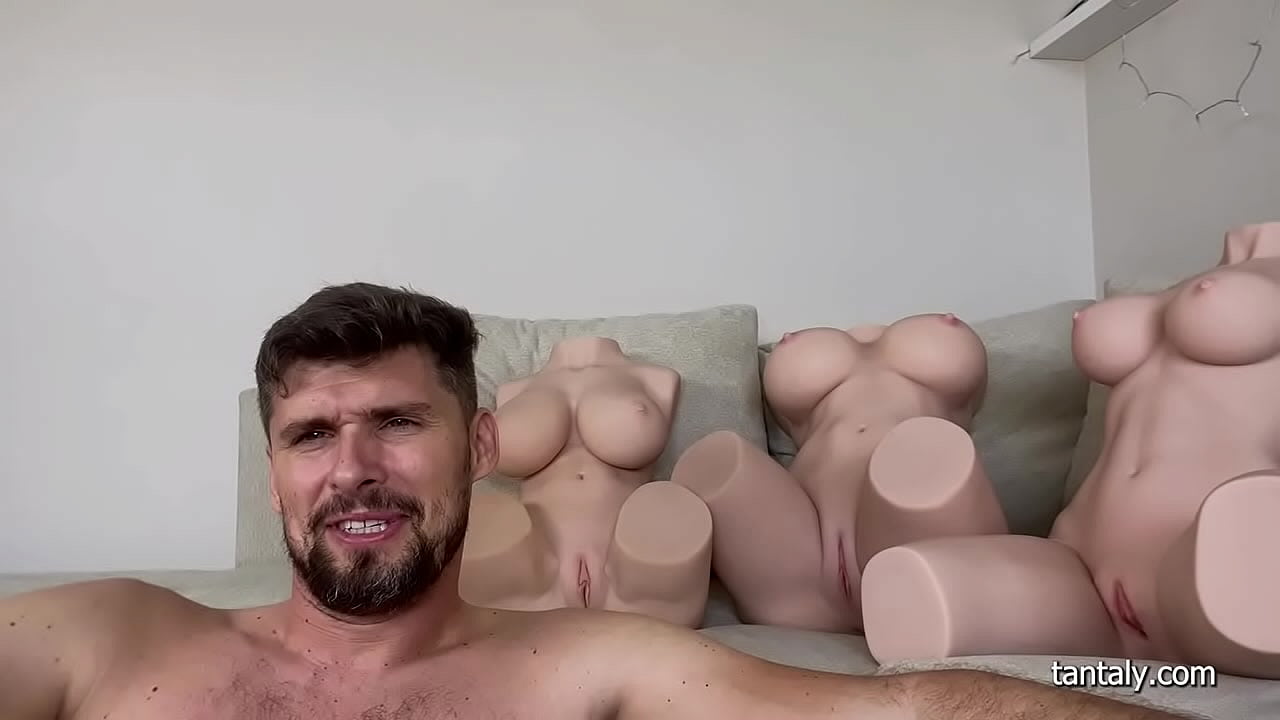 How i fucked 3 tantaly dolls