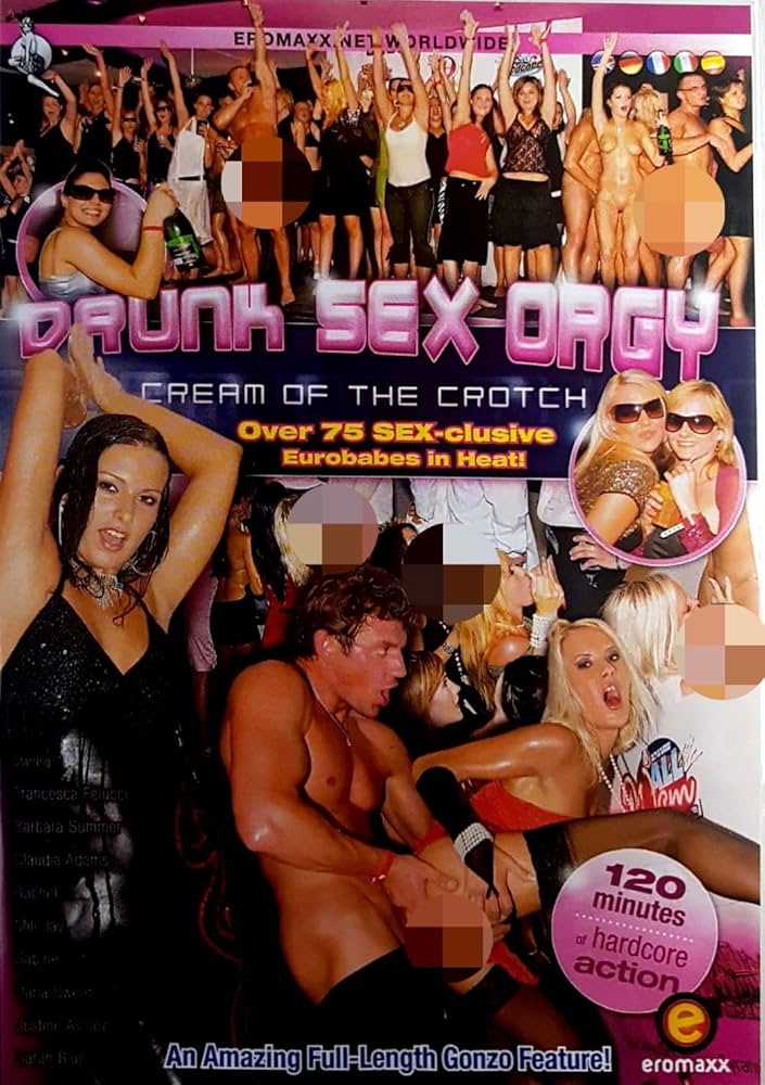 DRUNK SEX ORGY Cream of the crotch EROMAXX 512: Amazon.co.uk: DVD Blu-ray