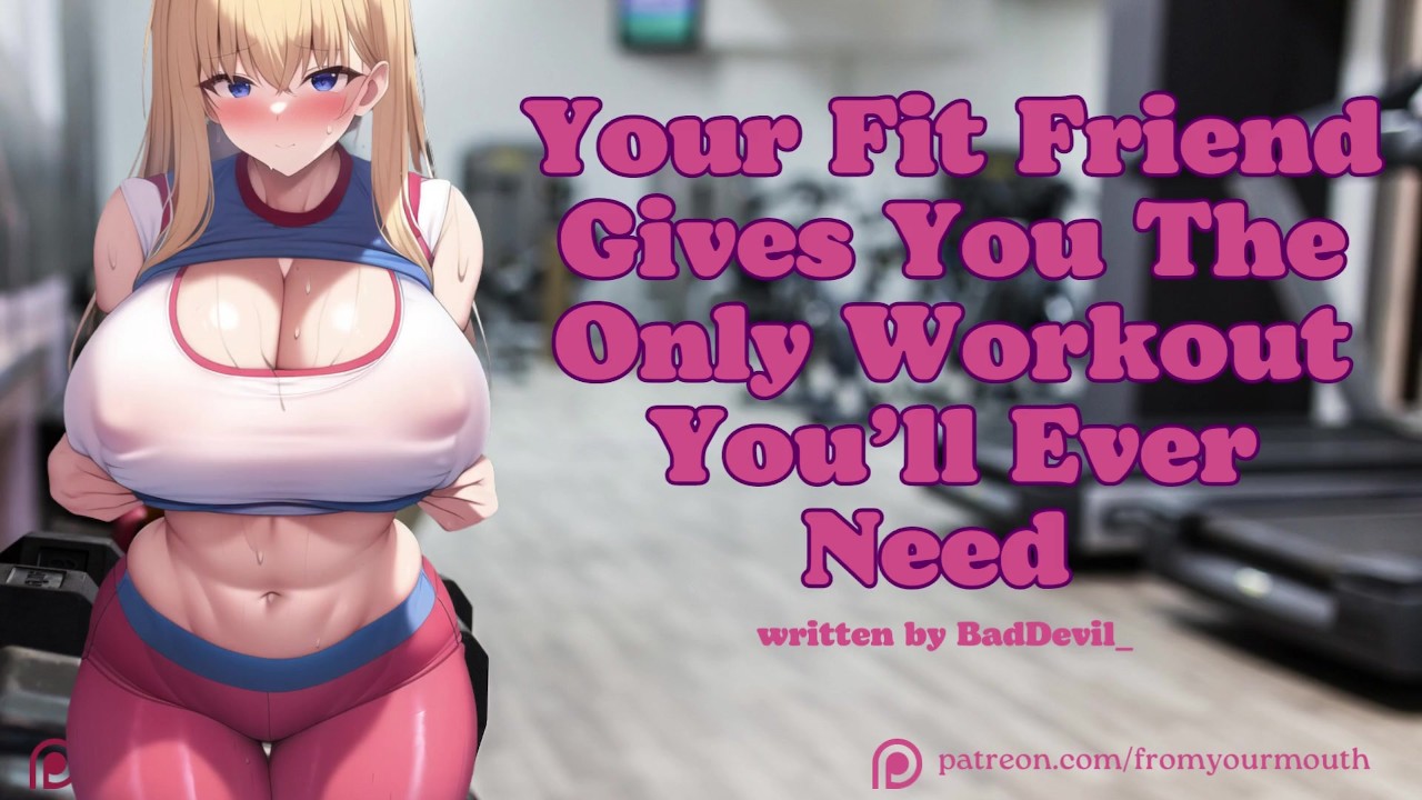 Your Fit Friend Gives You The Only Workout Youll Ever Need Audio Roleplay