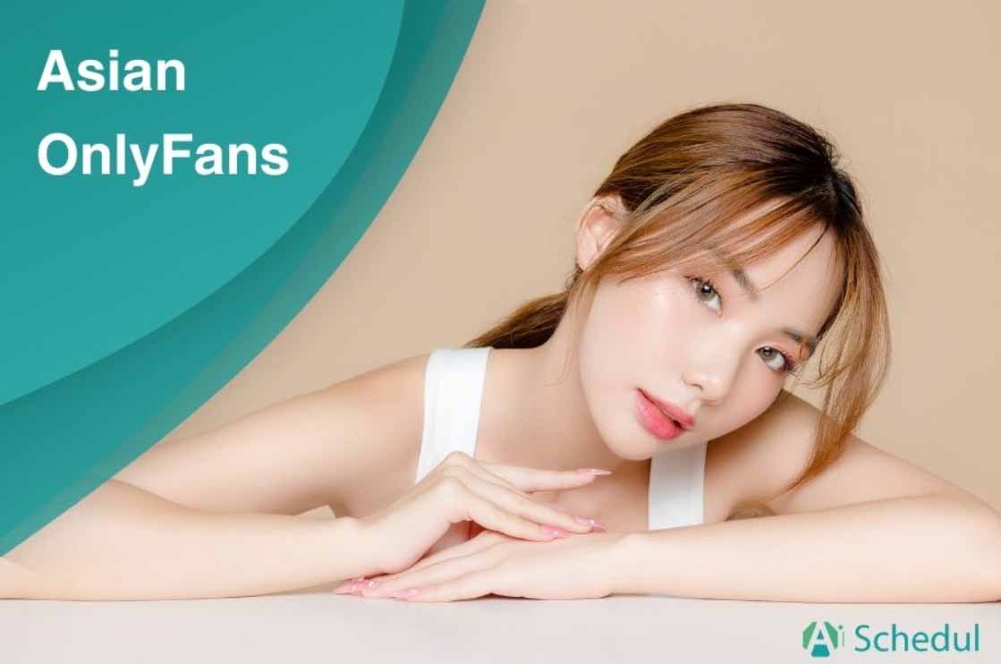 Top 17 Asian OnlyFans Accounts in 2025