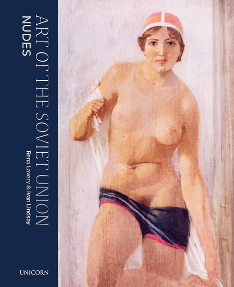 Nudes: The Art of the Soviet Union
