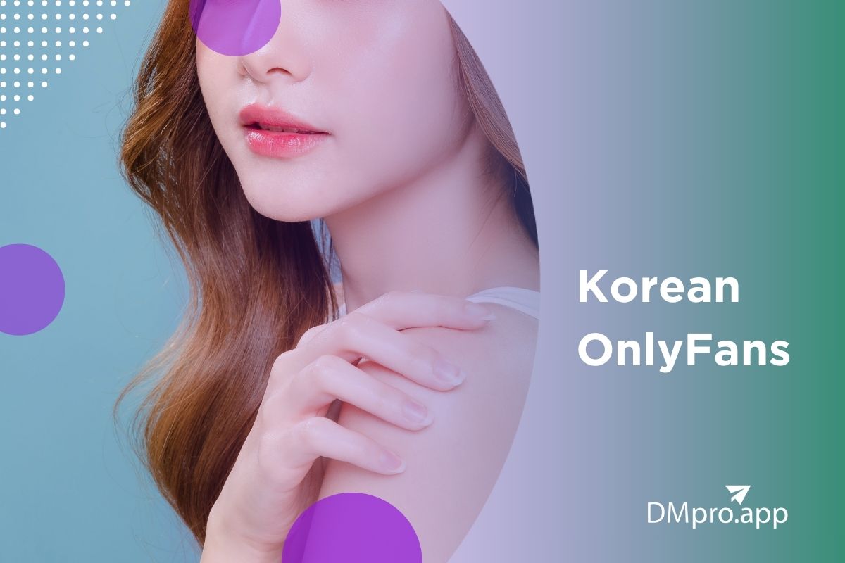 Top 12 Korean OnlyFans Creators You Should Not Miss in 2025
