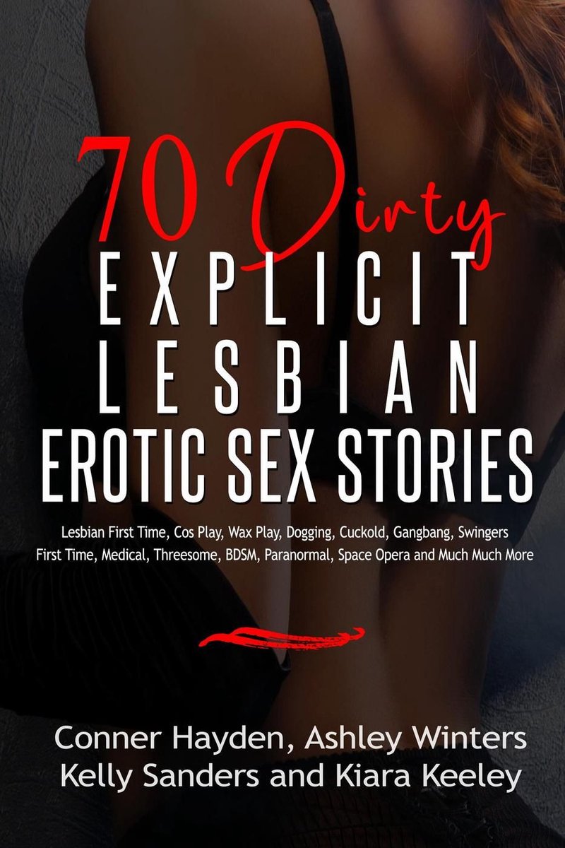 70 Dirty Explicit Lesbian Erotic Sex Stories ebook Conner Hayden