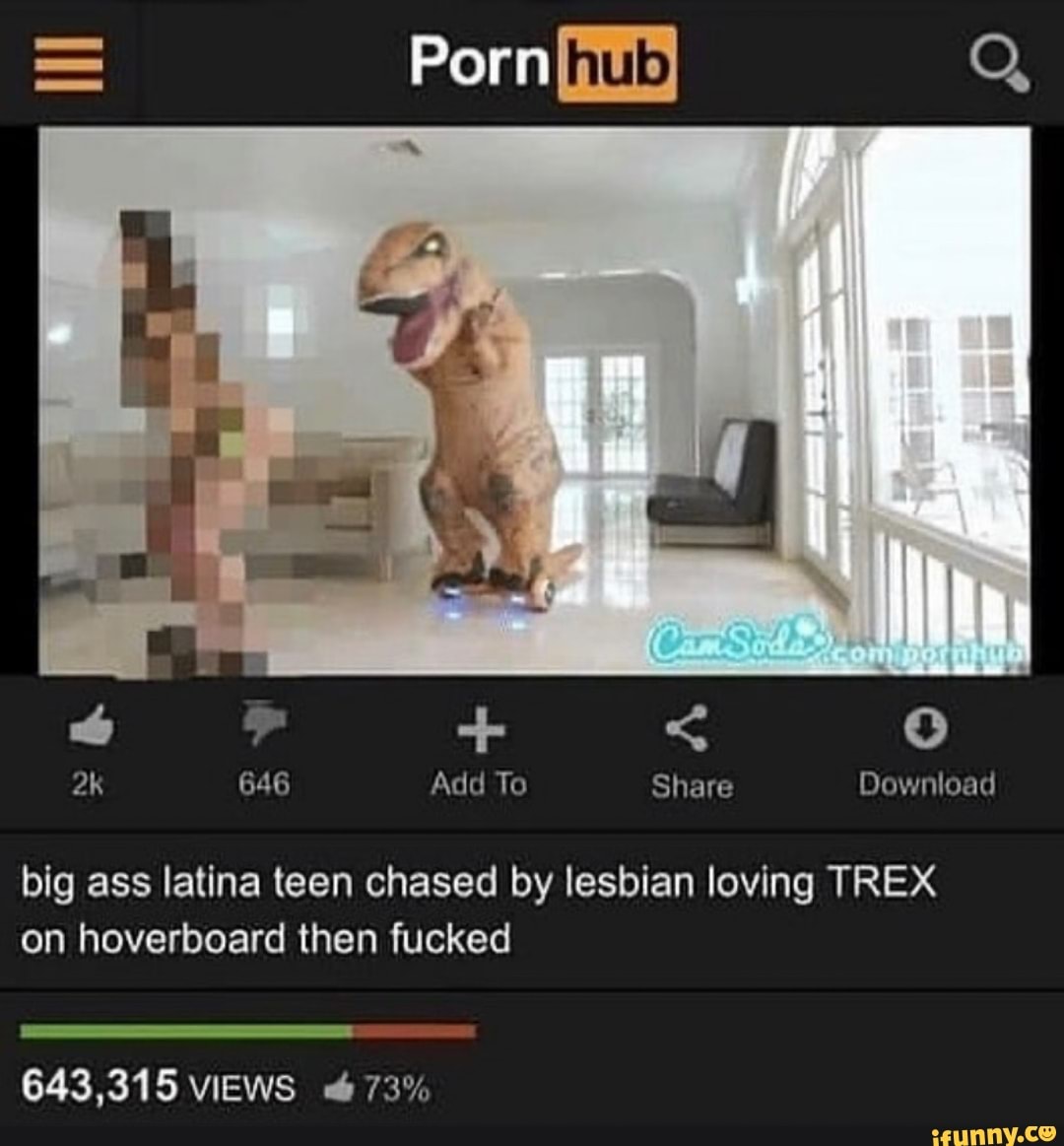Big ass latina teen chased by lesbian loving TREX on hoverboard then fucked