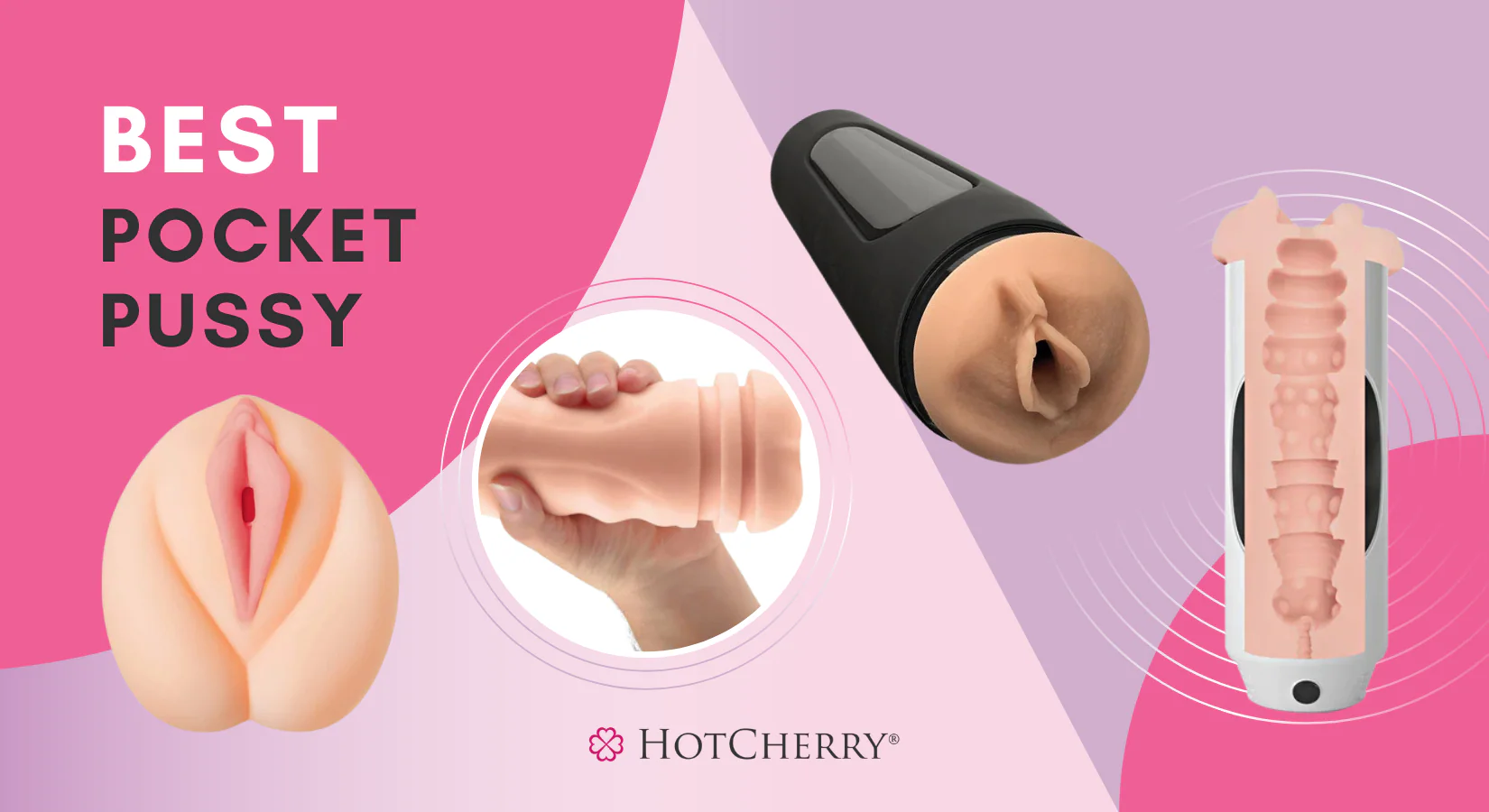 5 Best Pocket Pussies: Realistic Vibrating Porn Star Pussy Toys