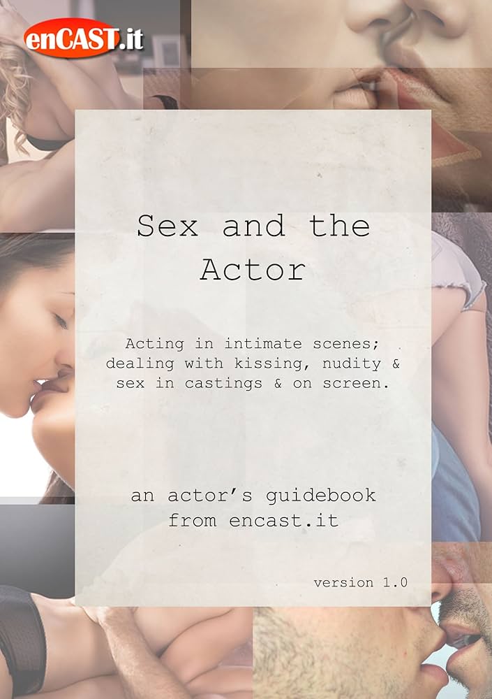 Sex and the Actor: Acting in intimate scenes dealing with kissing nudity sex on screen. English Edition eBook : Scott Jenny Sutton Sean James Kinna James: Amazon.nl: Kindle Store