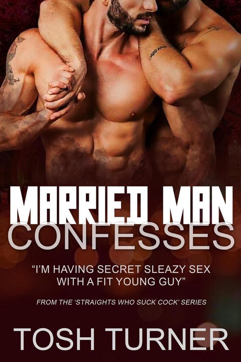 Married Man Confesses