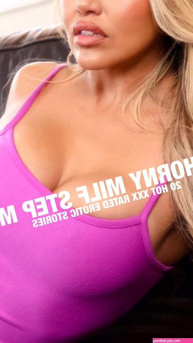 MY HORNY MILF STEP MOM: 20 HOT XXX RATED EROTIC STORIES by Tom cunt
