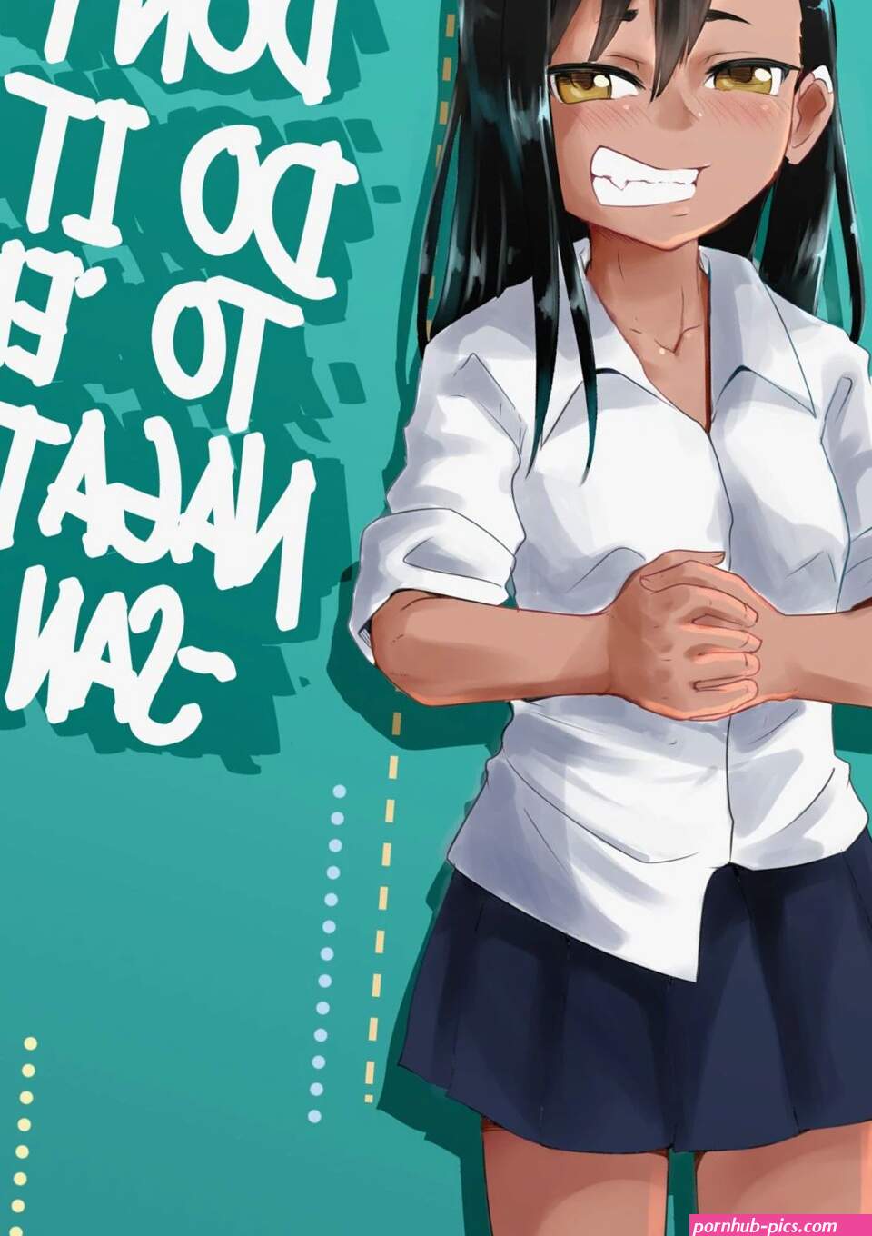 Dont Do It To Em Nagatoro-san! by Tyrone