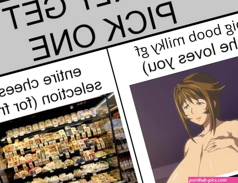 YOU ONLY GET TO PICK ONE big boob milky gf entire cheese she loves you selection for free