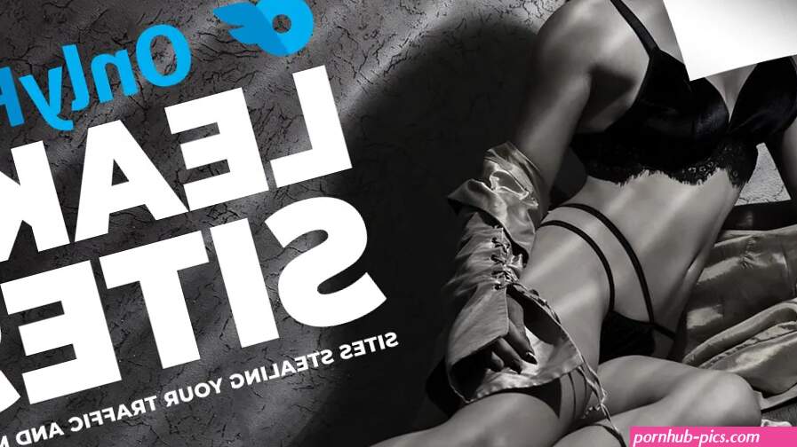 Top 10 OnlyFans Leak Sites Stealing Your Traffic and Money
