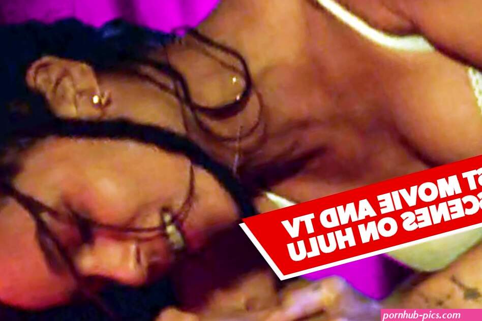 The Sexiest Movie and TV Nude Scenes on Hulu