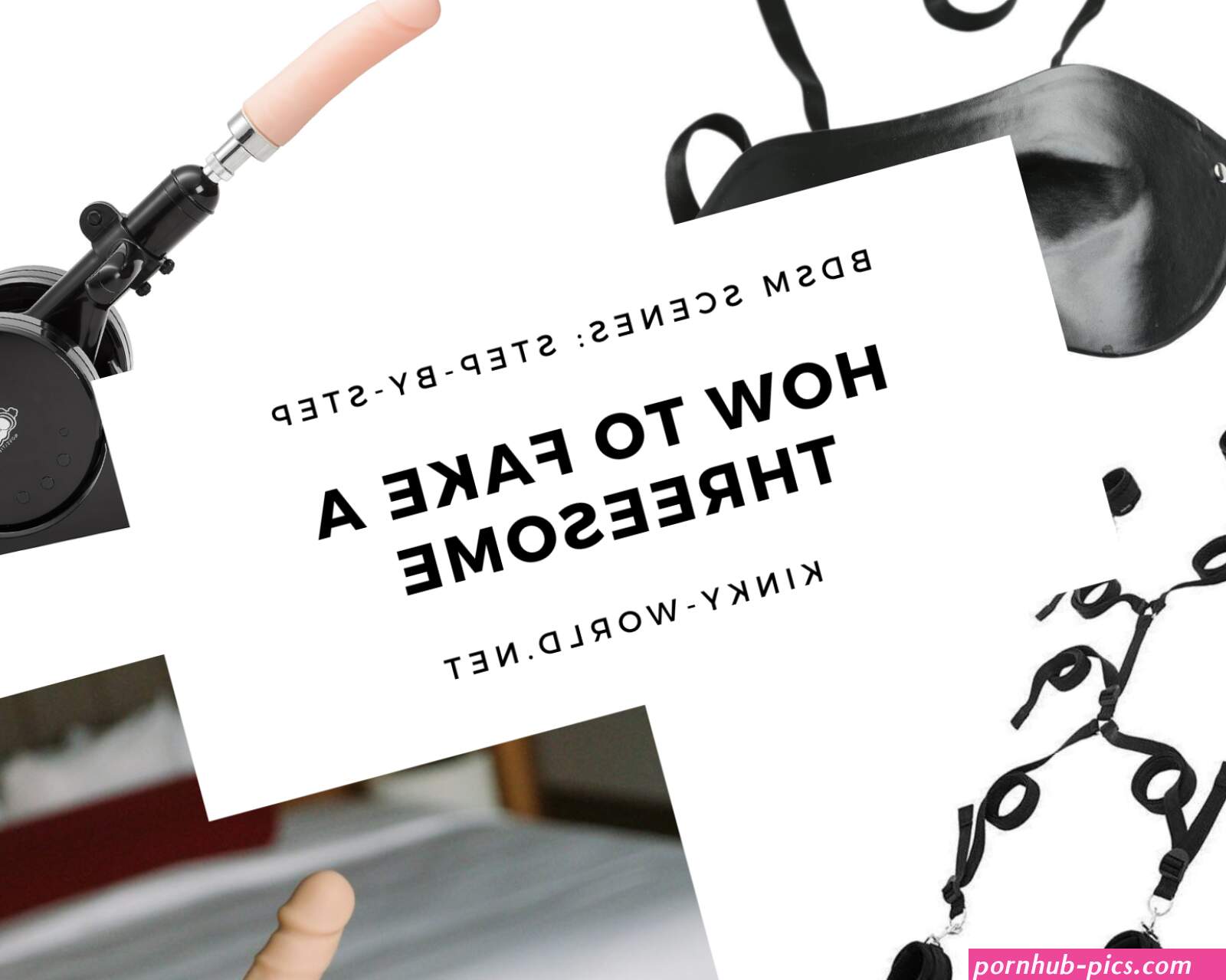 BDSM Scenes Step-by-Step: How to Fake a Threesome