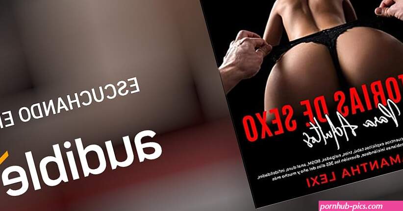 Historias de Sexo Para Adultos