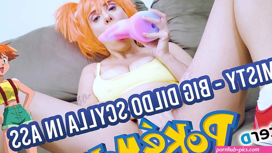 MISTY POKEMON GETS A ANAL FUCK WITH A MONSTER DILDO MISTY POKEMON RECEBE UMA FODA ANAL COM A MONSTER DILDO