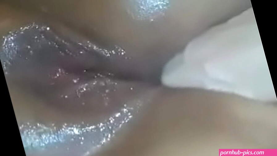 Short video wet greasy pussy