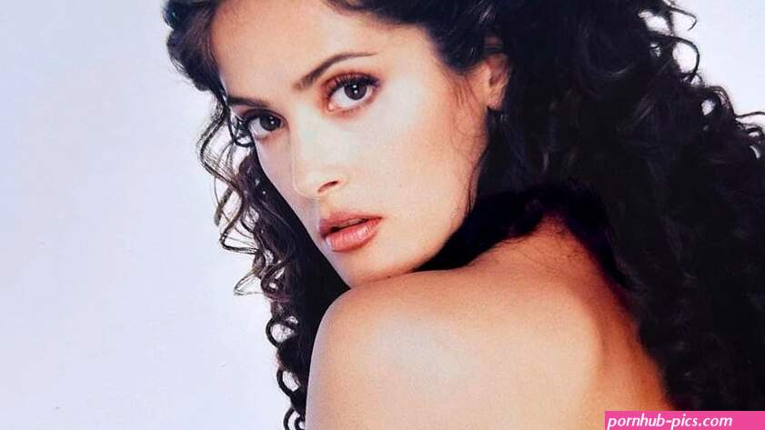 Salma Hayek Nude Sexy New 2025 Files Update 923