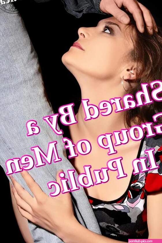 Shared by a Group of Men In Public First Time MFM Multiple Partners Anal Sex Naughty Breeding Erotica Short Story by Kelly Stanton Ebook