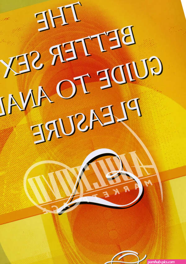 Better Sex Guide to Anal Pleasure The