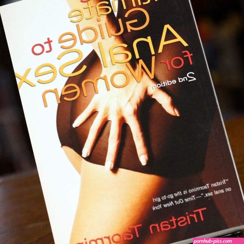 The Ultimate Guide to Anal Sex for Women