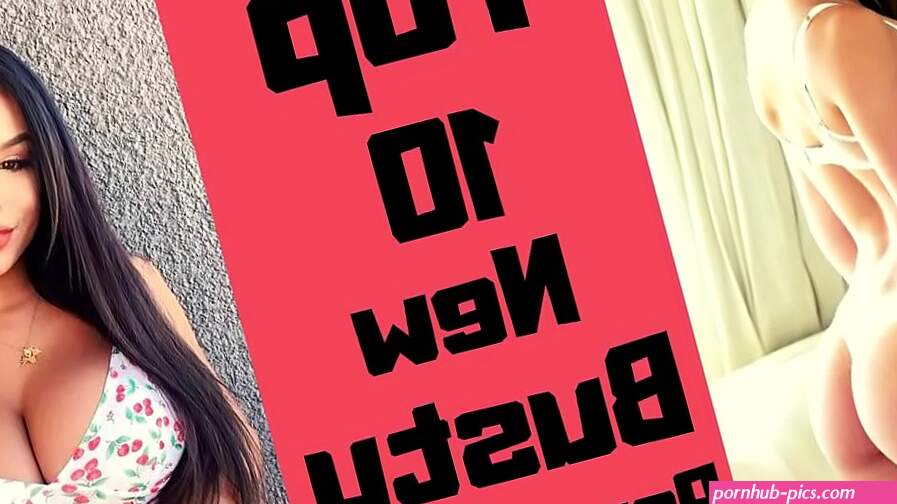 Top 10 New Busty Pornstars New Female Pornstars Of 2020