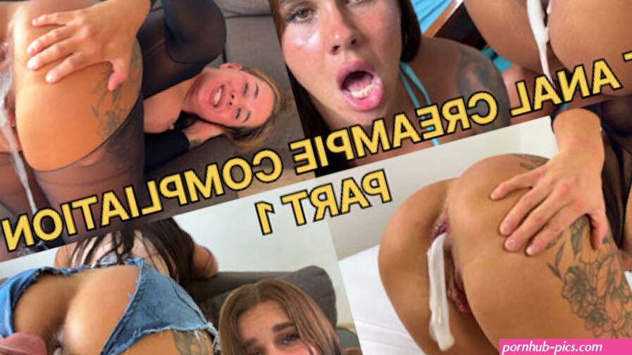 BEST ANAL CREAMPIE COMPLIATION 2024 PART 1