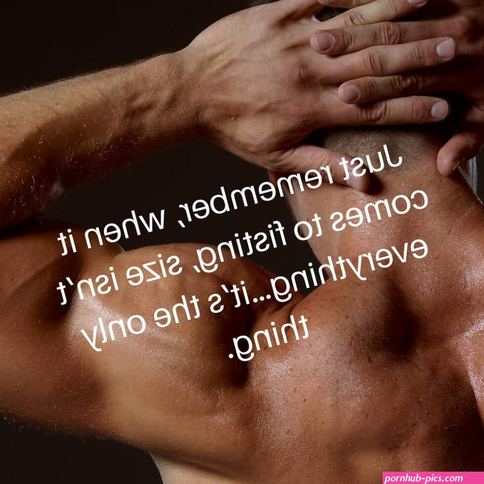 How To Anal Fist Your BF: Guide For Beginners