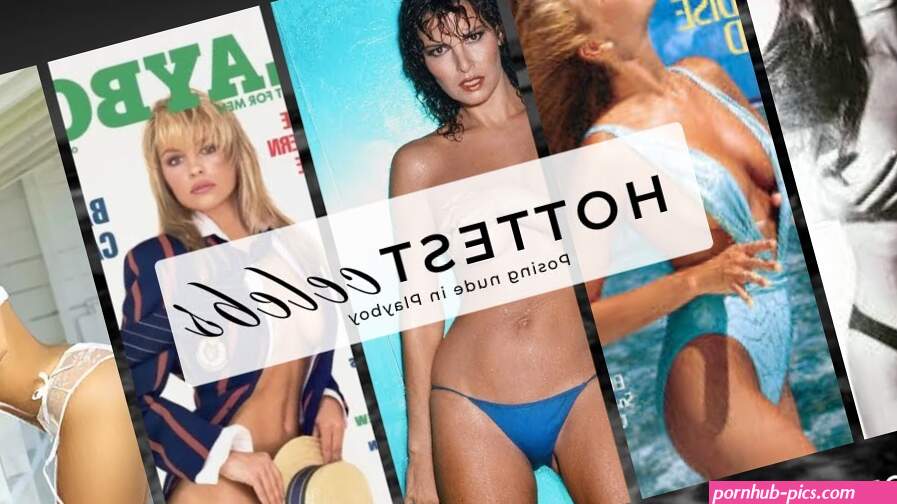 20 Hottest Celebrities Who Dared to Pose nude for Playboy