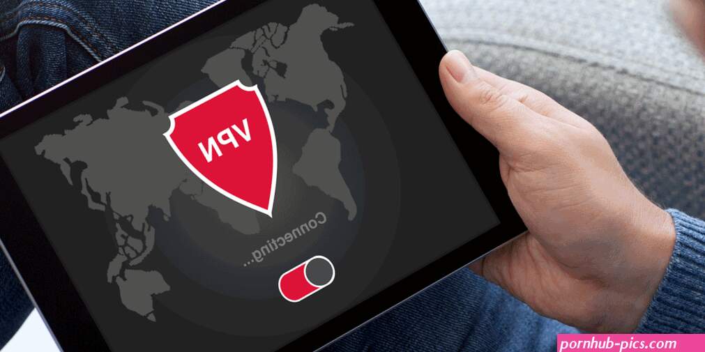 What Are the Best VPNs for Watching VR Porn?