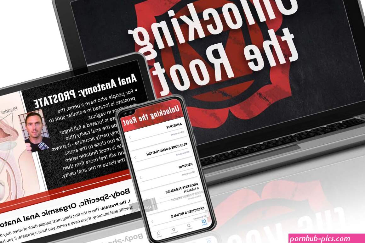 The Ultimate Anal Sex Online Course: Unlocking the Root