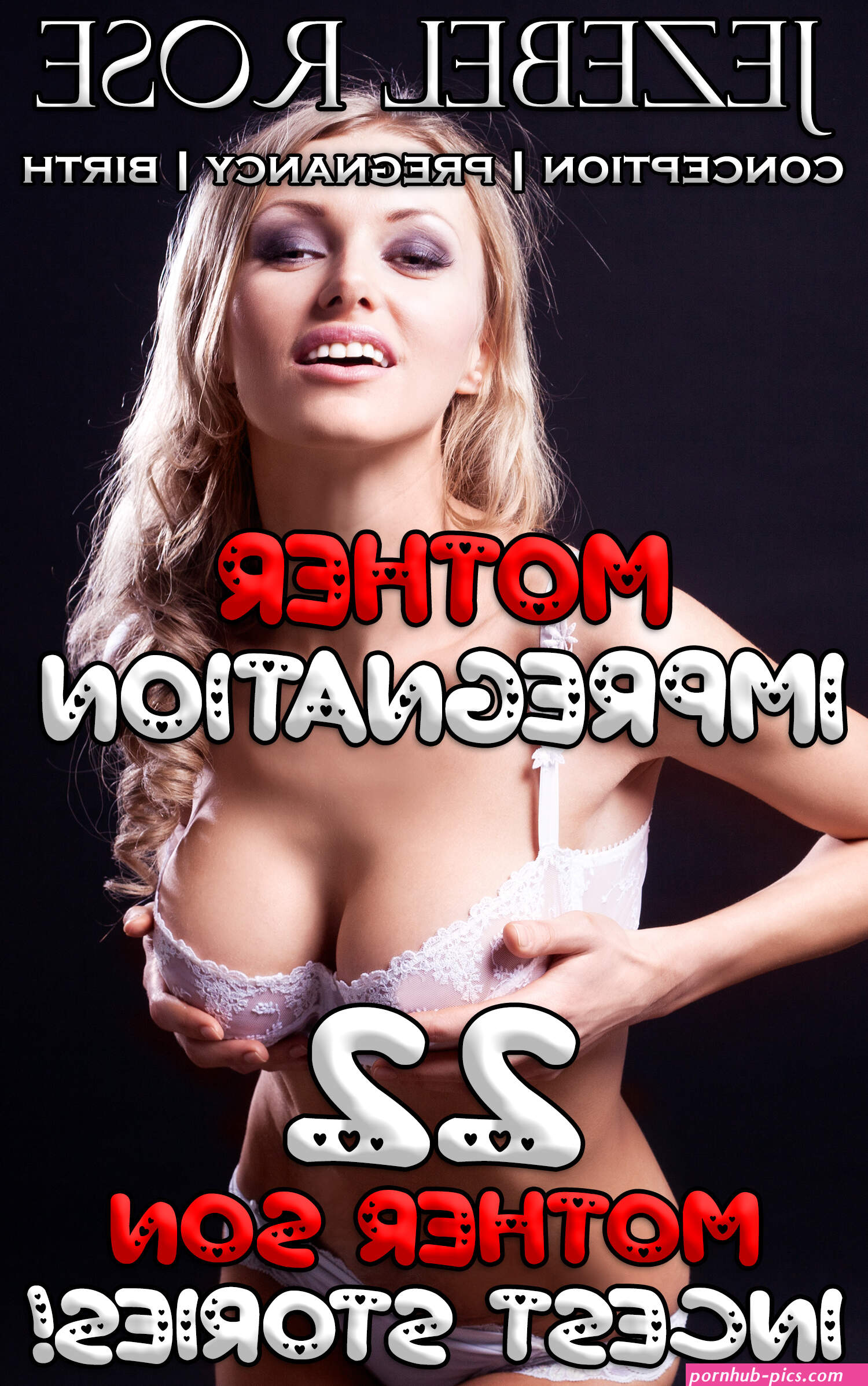 Mother Impregnation 22 Mother Son Incest Stories! by Jezebel Rose